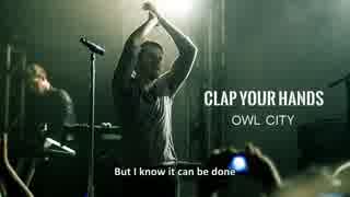 Owl City - Clap Your Hands (Full Song)