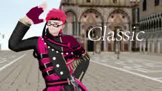 【#コンパスMMD】Classic【ルチアーノ】