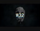 【死んだら終わりの】雪山遭難 #32【THE LONG DARK】