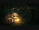VOICEROID実況プレイ | ゆかりと悪夢　8 | Dungeon Nightmares II : The Memory