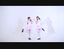 【ゆの×ここあ】 カラフル×メロディ 【踊ってみた】