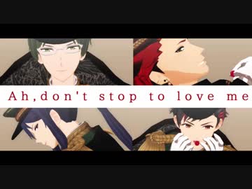 【MMDあんスタ】チェリーハント【紅郎・鉄虎・颯馬・敬人】