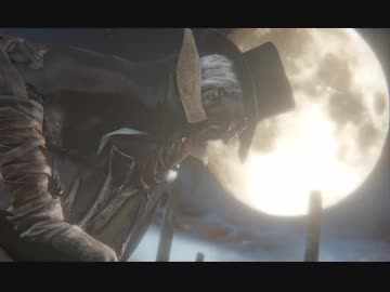【Bloodborne】ブラッドボーン初見実況プレイ173(ストーリー完)