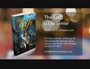 THE GIFT by Lila Ellexson Senter