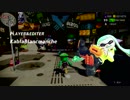 【スプラトゥーン2】FlagMovie in Splatoooooooooooon!!!