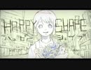 HAPPY SHAPE 歌ってみた《蒼kaze》