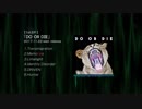 AllS 「Do or Die」DIGEST