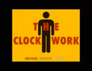 【THE_CLOCK_WORK】ゆるっと時計仕事やってみたpart1【実況プレイ】