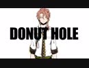 【手描き文アル】ド.ーナツ.ホー.ル【たかむら中心】