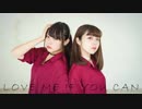 【ぐ～ぺこ】 Love Me If You Can　踊ってみた 【くつしたちゃん】