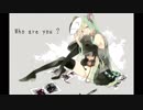 【初音ミク】Who are you?【オリジナル曲】