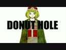【初投稿】ドーナツホール歌ってみた【バグ】