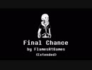 Final Chance Extended (PHASE 4) [Disbelief Theme]