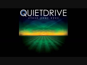 Quietdrive - Call Me Up