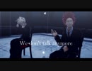 【MMDヒロアカ】切島と爆豪でWe Don't Talk Anymore