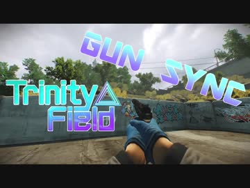 Trinity Field-Gun Sync【PAYDAY2】