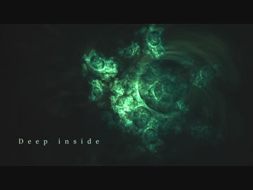 [東方自作アレンジ] Deep inside [原曲:渡る者の途絶えた橋]