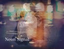 Neon Signal