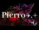 Pierro✝.✝ (Vocaloid Ver.)