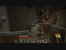Minecraft地下世界探索記第5章 Part7【実況プレイ】