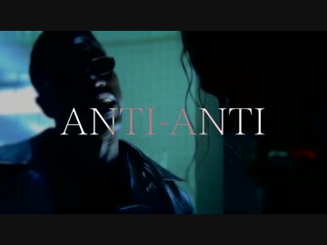 【ニコラップ】ANTI-ANTI【X-kai-】
