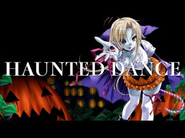 HAUNTED DANCE (Vocaloid Ver.)
