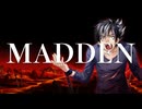 MADDEN (Vocaloid Ver.)