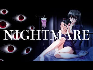 NIGHTMARE (Vocaloid Ver.)