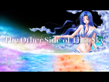The Other Side of That Sky (Vocaloid Ver.)