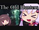 【Bloodborne】はやてのかりゅうど！ゆかりさん#6