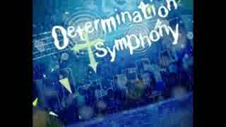 Determination Symphony ピッチ下げてみた