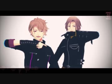 【MMDA3!】　[A]ddiction　【至・万里】