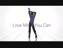 【三輪×ボーダー10名】LoveMeIfYouCan【MMDワートリ】