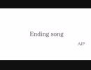 Ending song／AJP feat.IA