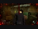 【ゆっくり実況】追いつ追われつDead By Daylight Part.10