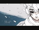 【歌ってみた】或る詩謡い人形の記録『雪菫の少女』