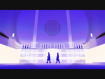 【MMD】加算越しにみえるモノ、とか。