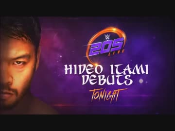 【WWE】ヒデオ・イタミ205Liveデビュー戦【205Live】