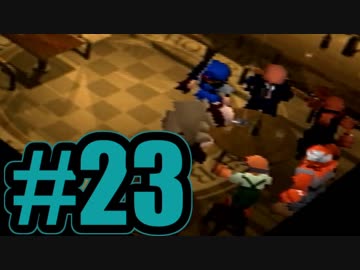 【実況】Final Fantasy 7 #23
