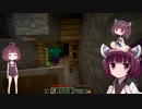 【Minecraft】きりたん初見実況プレイ２４本目