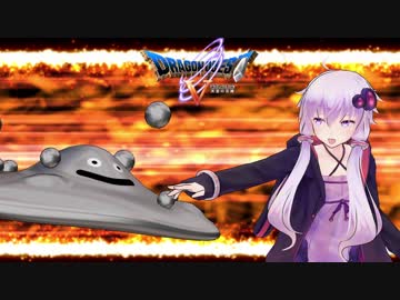 【DQ5】モンスターマスターゆかりん【VOICEROID実況】Part6