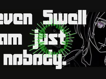 【re:remix】Seven Swell (I am just a nobody)