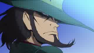 人気の 次元大介の墓標 動画 15本 ニコニコ動画