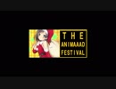 【初心者大歓迎】第4回ANIMAAAD祭【CM動画】