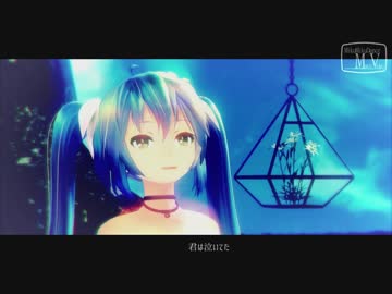 【初音ミク】カナリア【オリジナルMV】