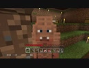 ＃11【マイクラ】めんどくさがりがマインクラフトしてみた【実況】