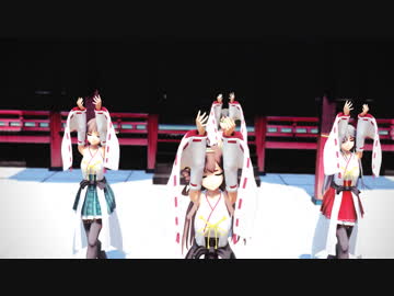 【艦これ MMD】金剛姉妹で「トキヲ・ファンカ」