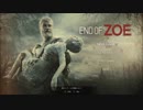 バイオハザード７END OF ZOEをやらせてくれPart1