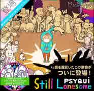 【MUSECA 1+1/2】 Still Lonesome / PSYQUI