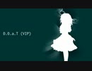 【東方アレンジ】D.D.a.T (VIP)【月時計】